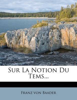 Book cover for Sur La Notion Du Tems...