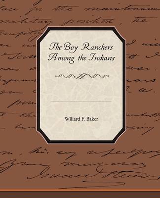 Book cover for The Boy Ranchers Among the Indians