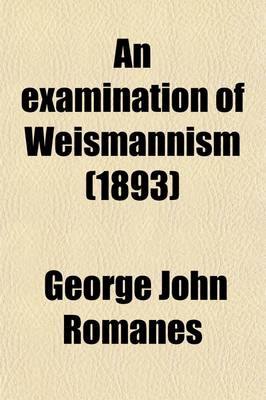 Book cover for An Examination of Weismannism