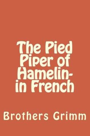 Cover of The Pied Piper of Hamelin- in French