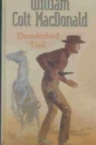 Cover of Thunderbird Trail