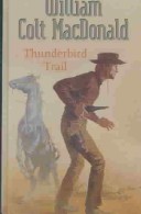 Cover of Thunderbird Trail