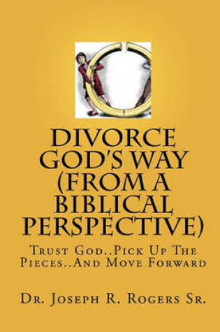 Cover of Divorce God's Way (From A Biblical Perspective)