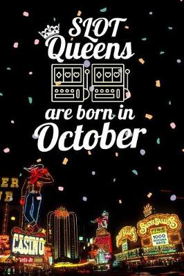 Book cover for Slot Queens Are Born in October