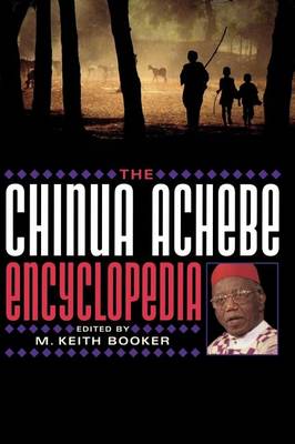 Book cover for Chinua Achebe Encyclopedia