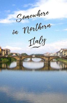 Book cover for Somewhere in Northern Italy