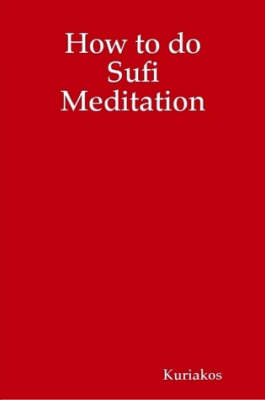 Book cover for How to Do Sufi Meditation
