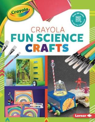 Book cover for Crayola (R) Fun Science Crafts
