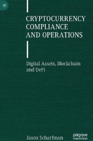 Cover of Cryptocurrency Compliance and Operations