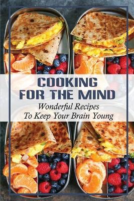 Cover of Cooking For The Mind