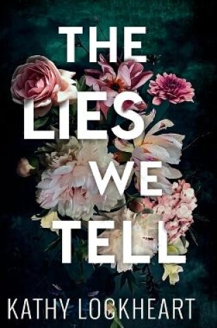 Cover of The Lies We Tell