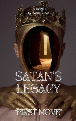 Book cover for Satan's Legacy - First Move