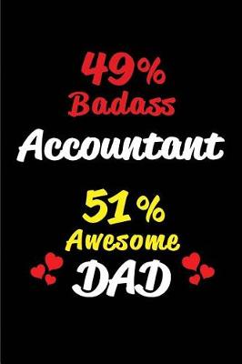 Book cover for 49% Badass Accountant 51% Awesome Dad