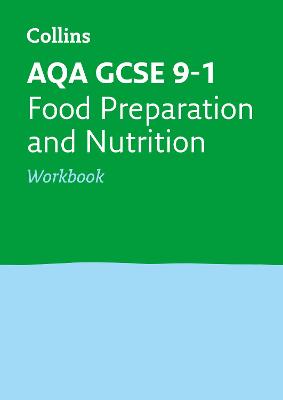 Book cover for AQA GCSE 9-1 Food Preparation and Nutrition Workbook