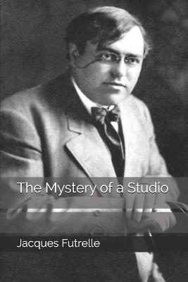 Book cover for The Mystery of a Studio