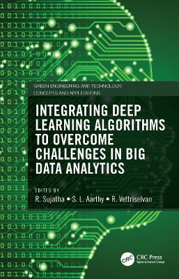 Cover of Integrating Deep Learning Algorithms to Overcome Challenges in Big Data Analytics