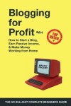 Book cover for Blogging for Profit 2019