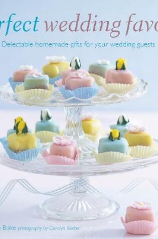 Cover of Perfect Wedding Favors