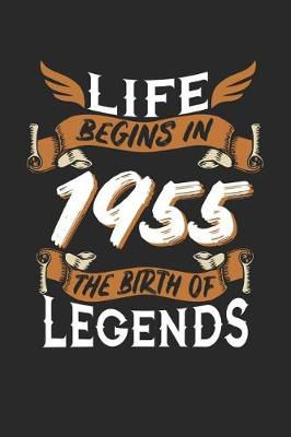 Book cover for Life Begins in 1955 the Birth of Legends