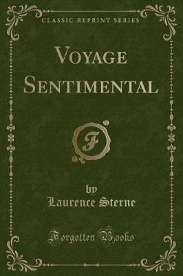 Book cover for Voyage Sentimental (Classic Reprint)