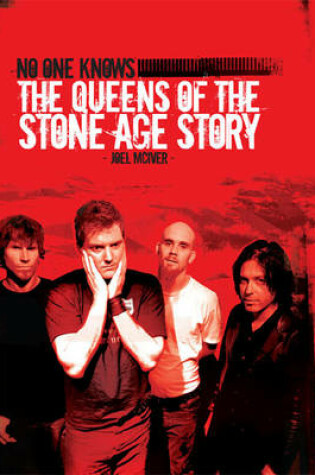 Cover of No One Knows: The Queens of the Stone Age Story