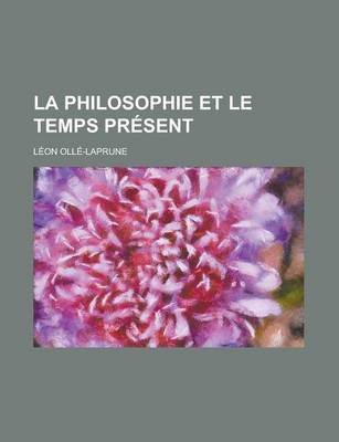 Book cover for La Philosophie Et Le Temps Present