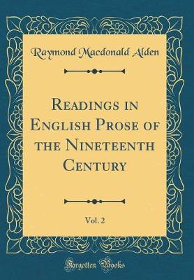 Book cover for Readings in English Prose of the Nineteenth Century, Vol. 2 (Classic Reprint)