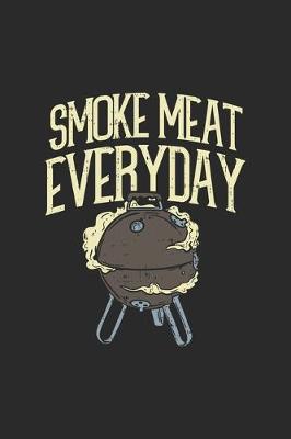 Book cover for Smoke Meat Everdyday