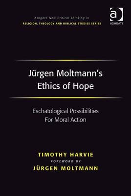 Cover of Jurgen Moltmann's Ethics of Hope