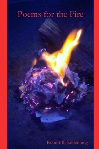 Cover of Poems for the Fire