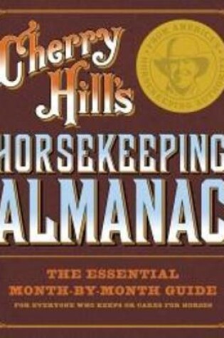 Cover of Cherry Hills Horsekeeping Almanac