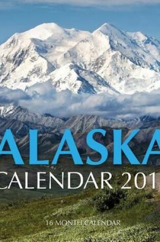 Cover of Alaska Calendar 2017