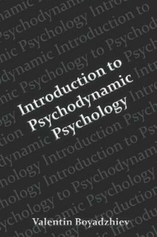 Cover of Introduction to Psychodynamic Psychology