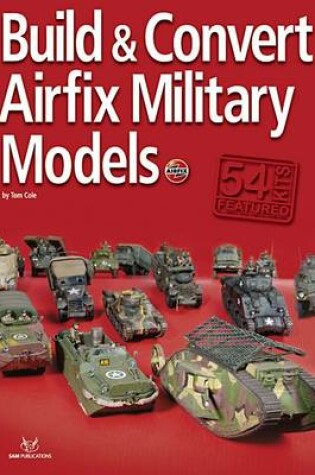 Cover of Build and Convert Airfix Military Models