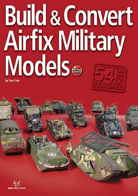 Book cover for Build and Convert Airfix Military Models