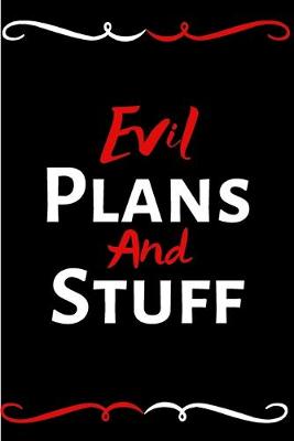 Book cover for Evil Plans And Stuff