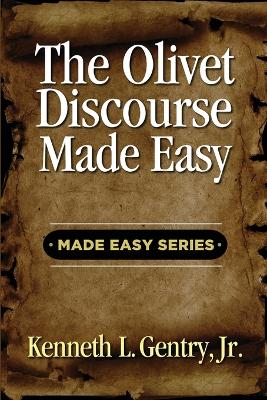 Book cover for The Olivet Discoures Made Easy