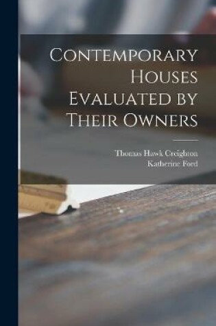 Cover of Contemporary Houses Evaluated by Their Owners