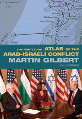 Book cover for The Routledge Atlas of the Arab-Israeli Conflict