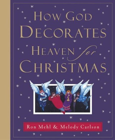 Book cover for How God Decorates Heaven for Christmas