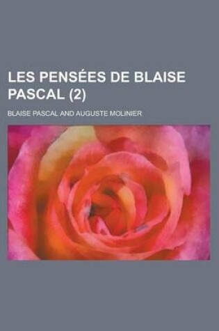 Cover of Les Pensees de Blaise Pascal (2 )