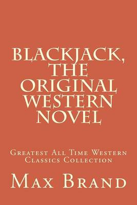 Book cover for Blackjack, The Original Western Novel