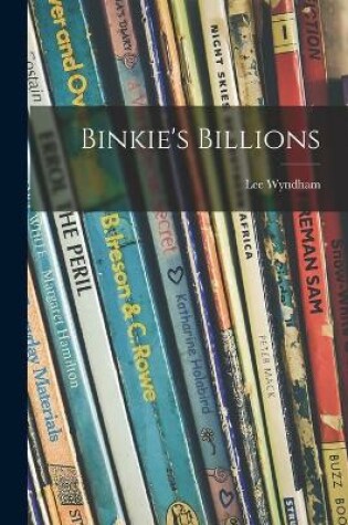 Cover of Binkie's Billions