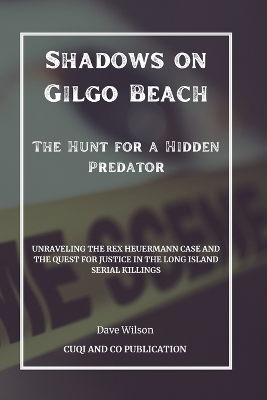 Book cover for Shadows on Gilgo Beach - The Hunt for a Hidden Predator