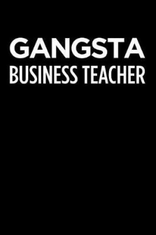 Cover of Gangsta Business Teacher