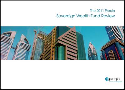 Book cover for The 2011 Preqin Sovereign Wealth Fund Review