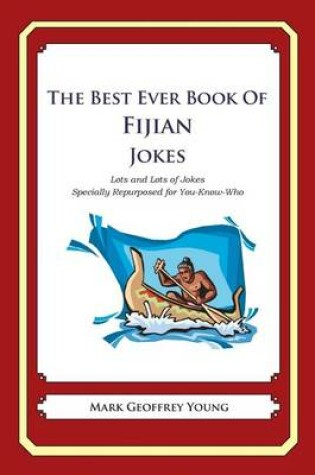 Cover of The Best Ever Book of Fijian Jokes