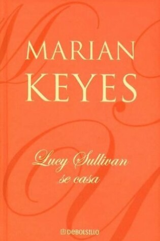 Cover of Lucy Sullivan Se Casa