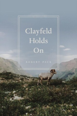 Cover of Clayfeld Holds On