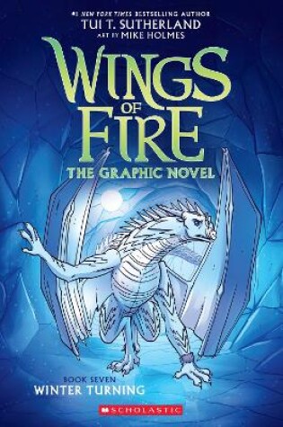 Cover of Winter Turning (Wings of Fire Graphic Novel #7)